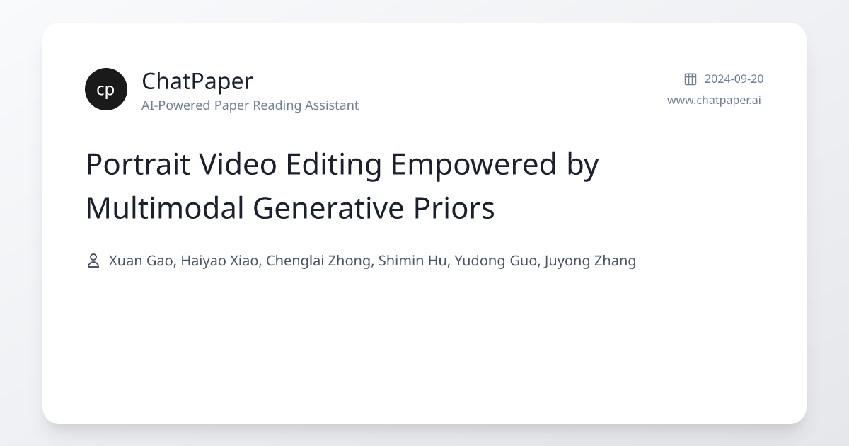 Portrait Video Editing Empowered by Multimodal Generative Priors ...