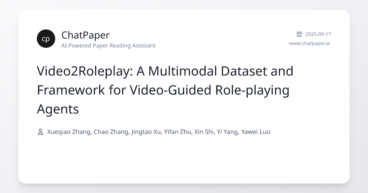 Video2Roleplay: A Multimodal Dataset and Framework for Video-Guided ...
