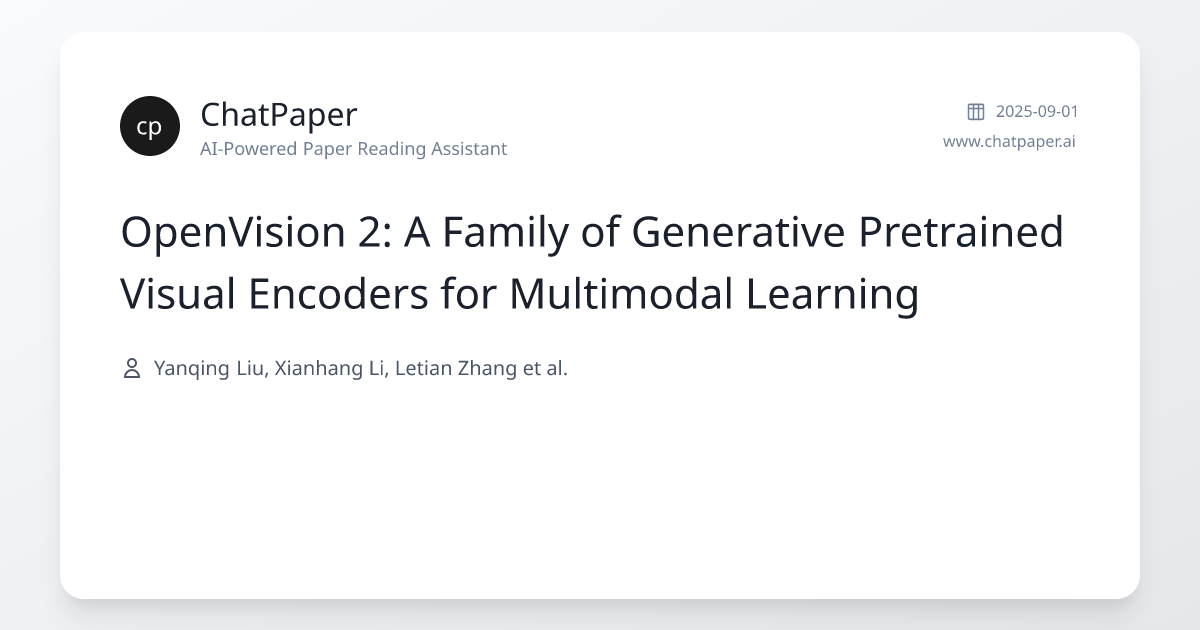 OpenVision 2: A Family of Generative Pretrained Visual Encoders for ...