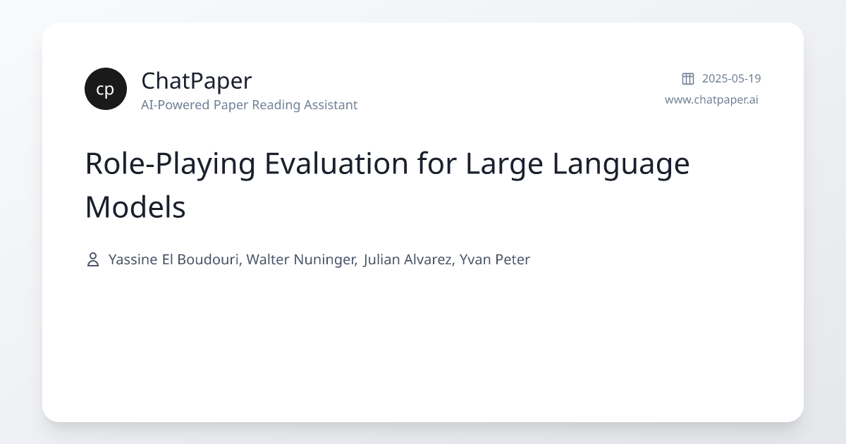 Role-Playing Evaluation for Large Language Models - Paper Details