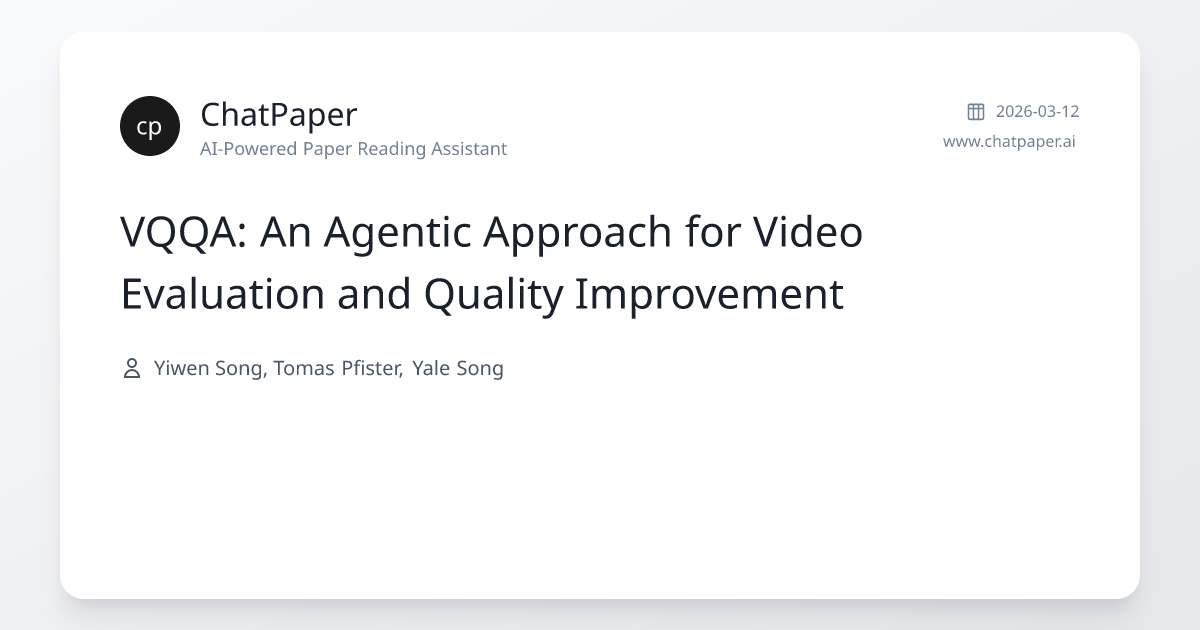 VQQA: An Agentic Approach for Video Evaluation and Quality Improvement ...