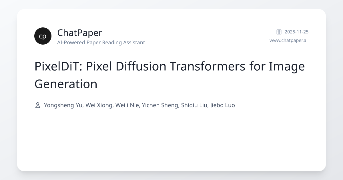 PixelDiT: Pixel Diffusion Transformers for Image Generation - Paper Details