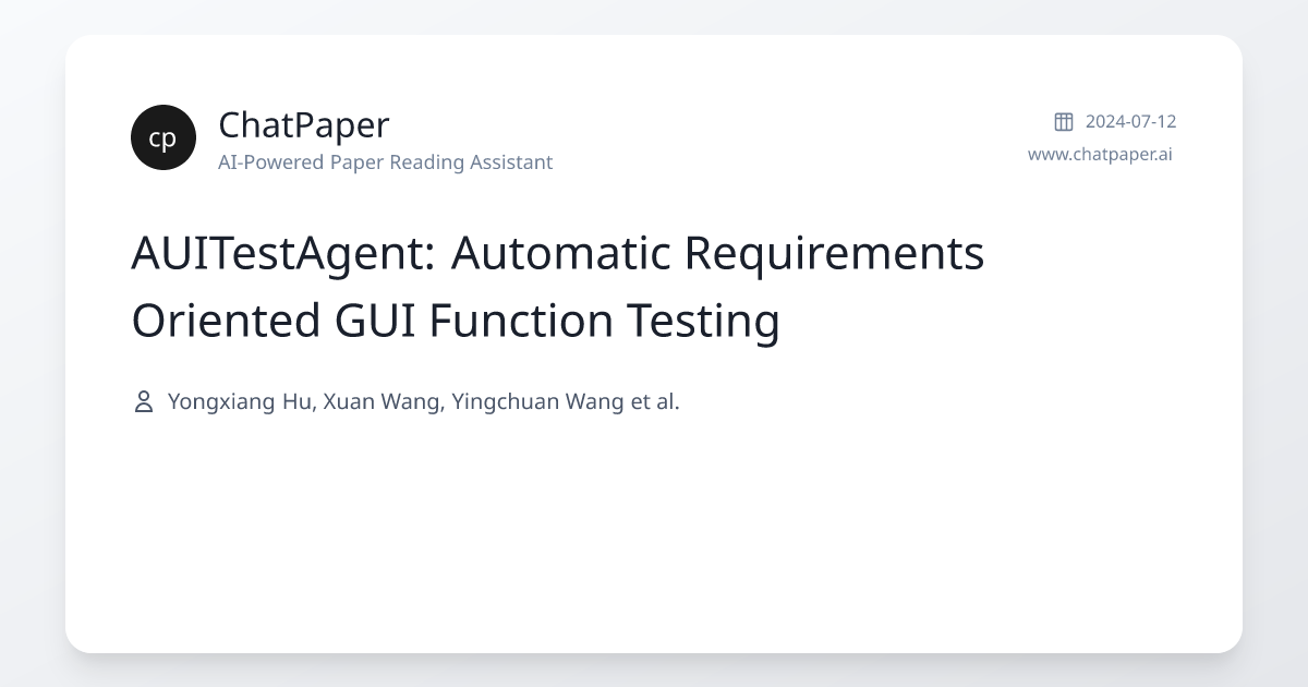 AUITestAgent: Automatic Requirements Oriented GUI Function Testing ...