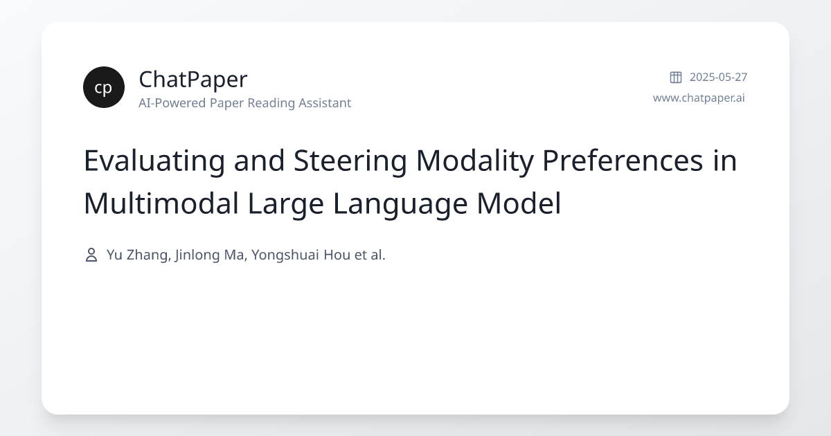 Evaluating and Steering Modality Preferences in Multimodal Large ...
