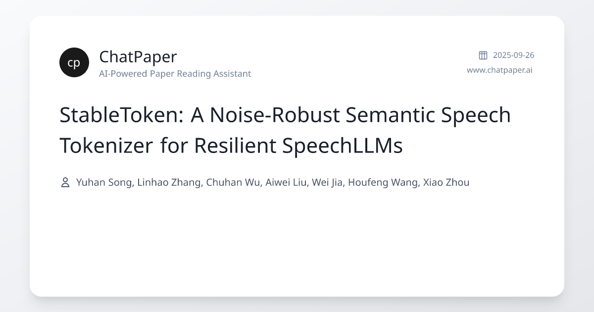 StableToken: A Noise-Robust Semantic Speech Tokenizer for Resilient ...