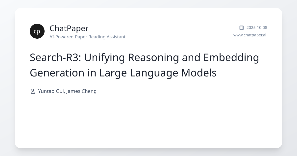 Search-R3: Unifying Reasoning and Embedding Generation in Large ...