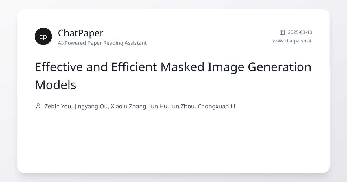 Effective and Efficient Masked Image Generation Models - Paper Details