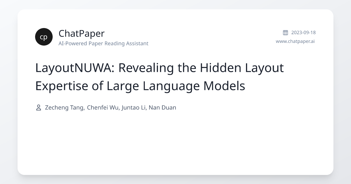 LayoutNUWA: Revealing the Hidden Layout Expertise of Large Language ...