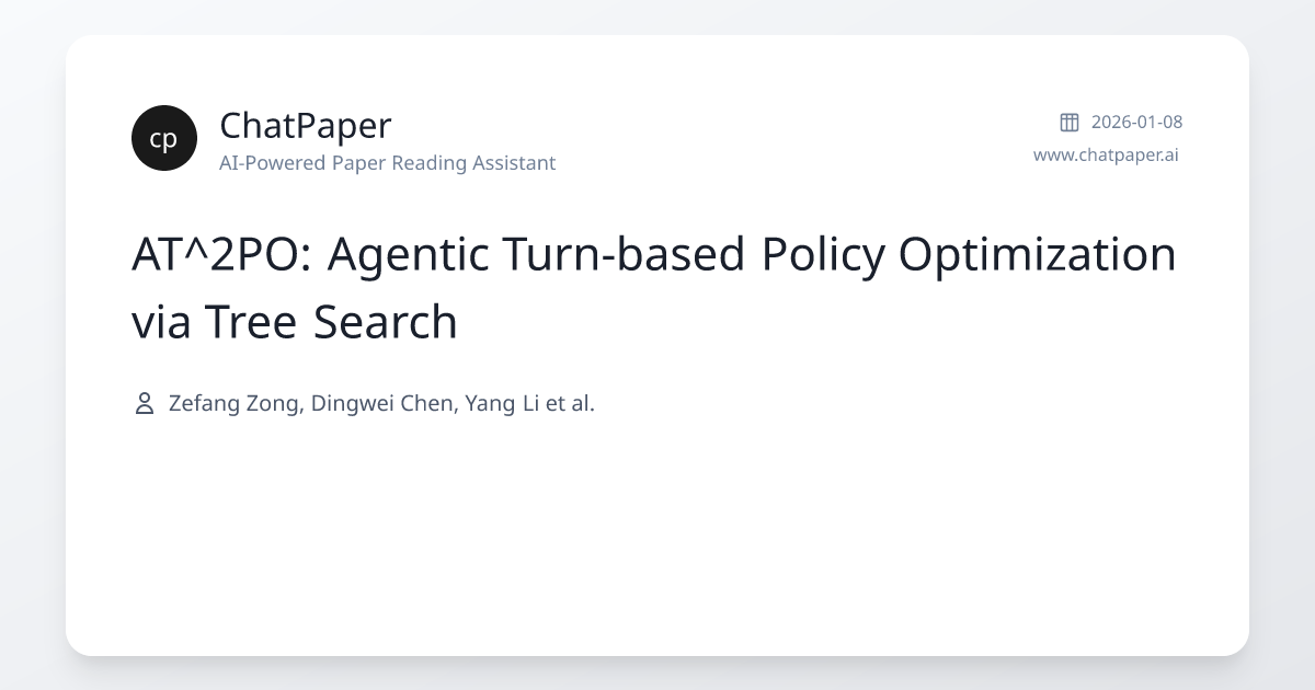 AT^2PO: Agentic Turn-based Policy Optimization via Tree Search - Paper ...