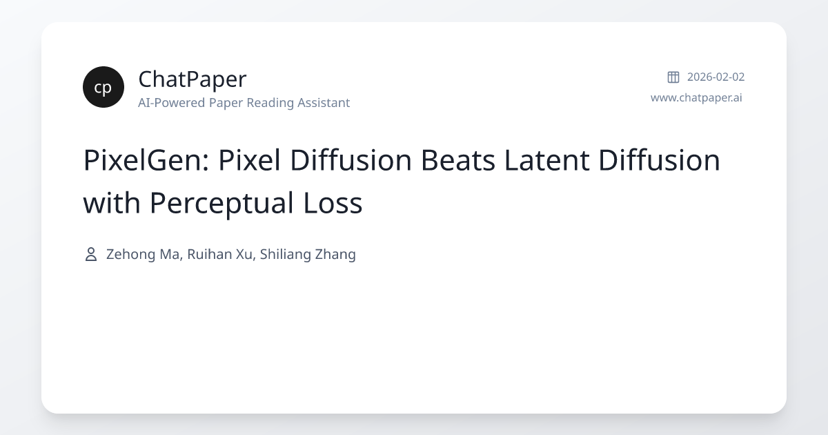 PixelGen: Pixel Diffusion Beats Latent Diffusion with Perceptual Loss ...