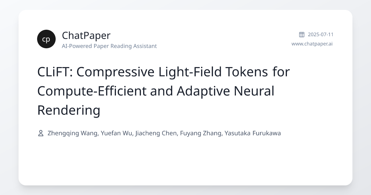 CLiFT: Compressive Light-Field Tokens for Compute-Efficient and ...