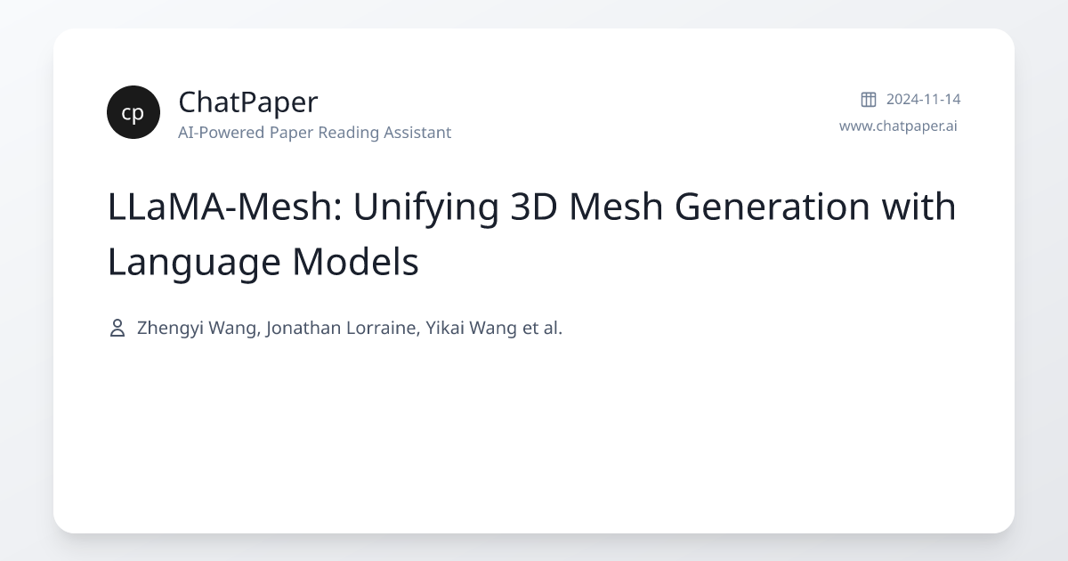 LLaMA-Mesh: Unifying 3D Mesh Generation with Language Models - Paper ...