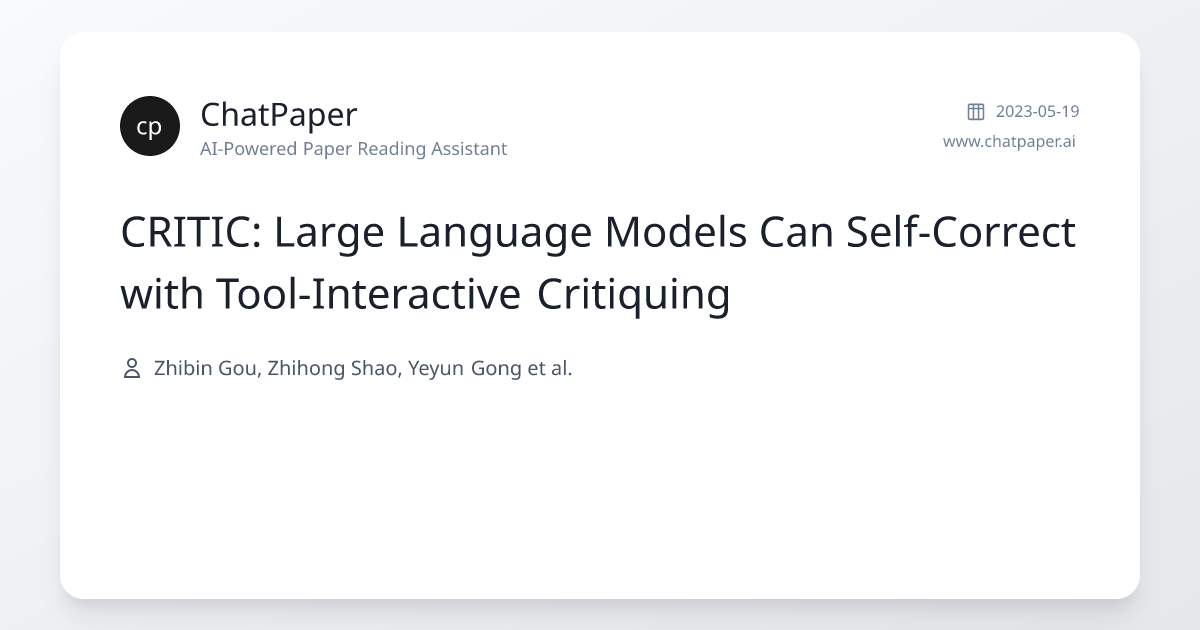 CRITIC: Large Language Models Can Self-Correct with Tool-Interactive ...