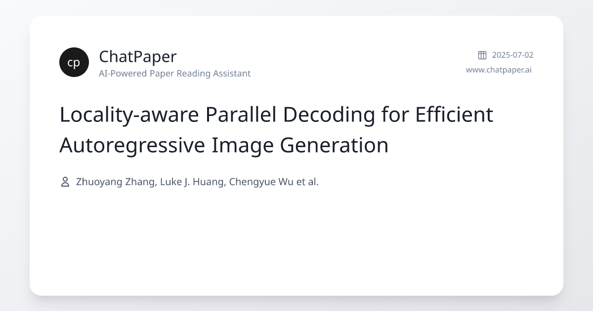 Locality-aware Parallel Decoding for Efficient Autoregressive Image ...