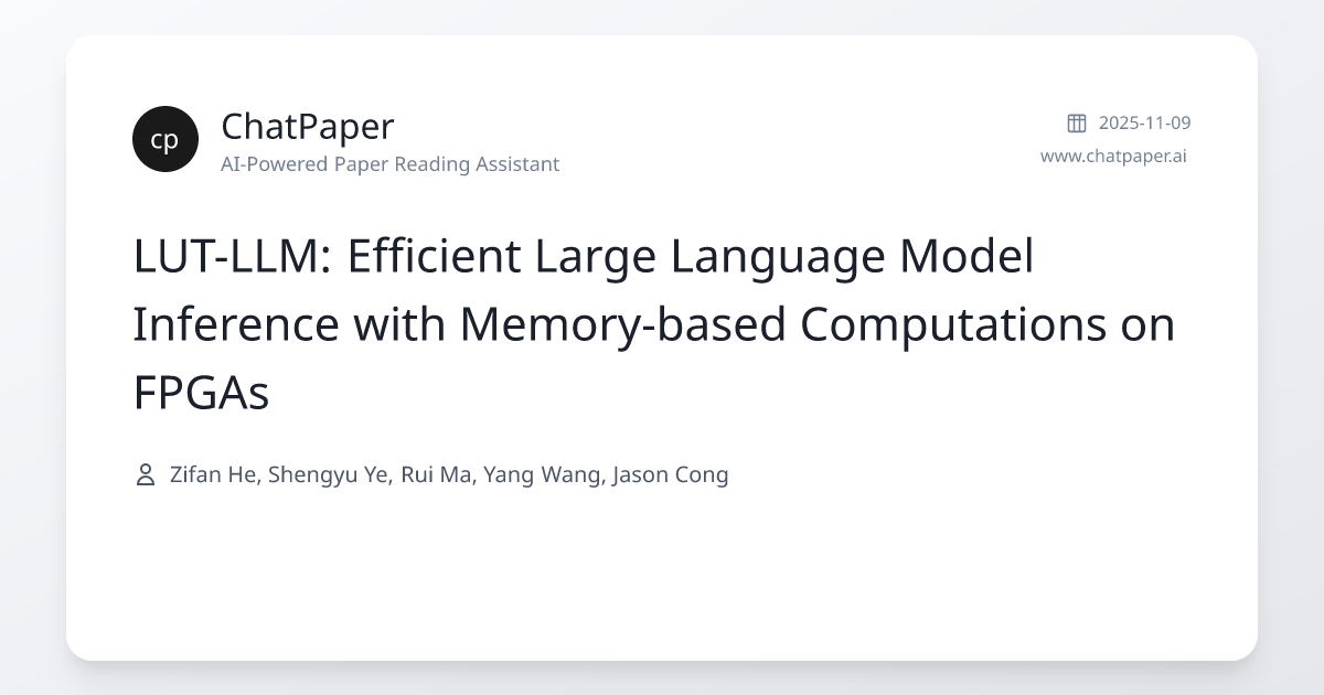 LUT-LLM: Efficient Large Language Model Inference with Memory-based ...