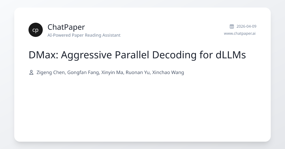 DMax: Aggressive Parallel Decoding for dLLMs - Paper Details