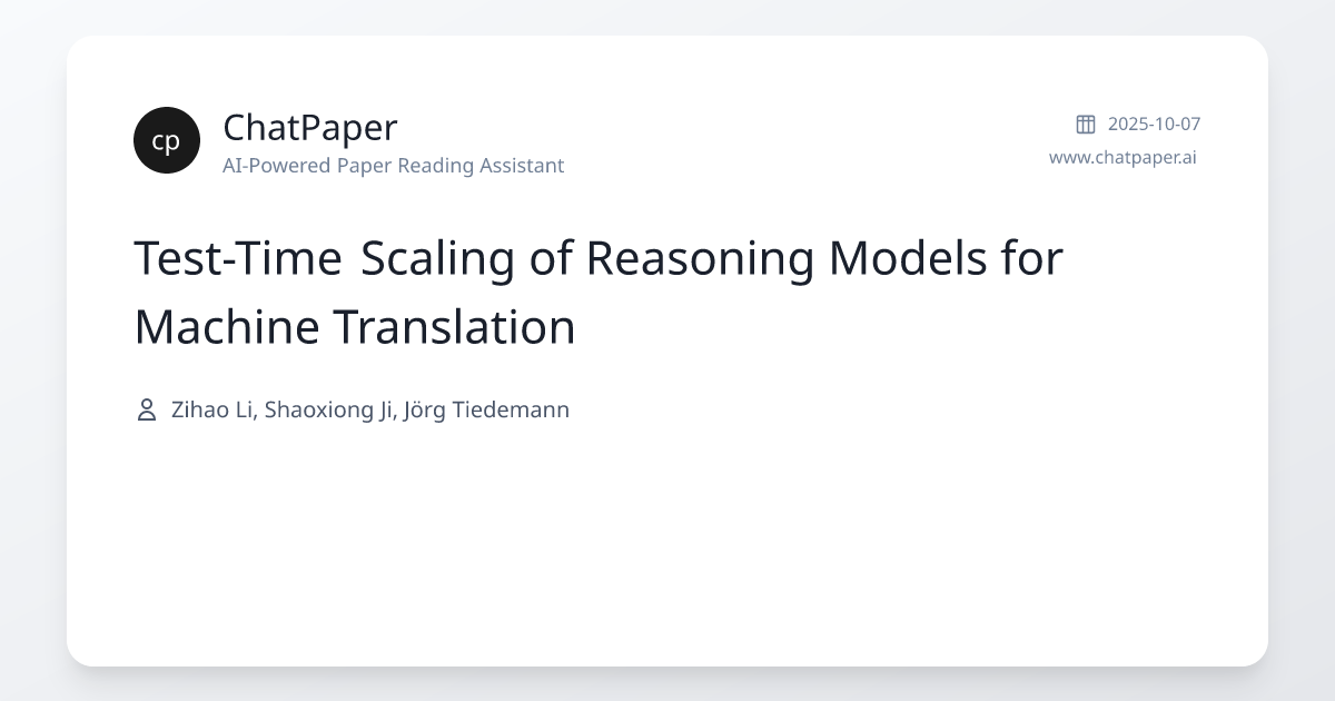 Test-Time Scaling of Reasoning Models for Machine Translation - Paper ...