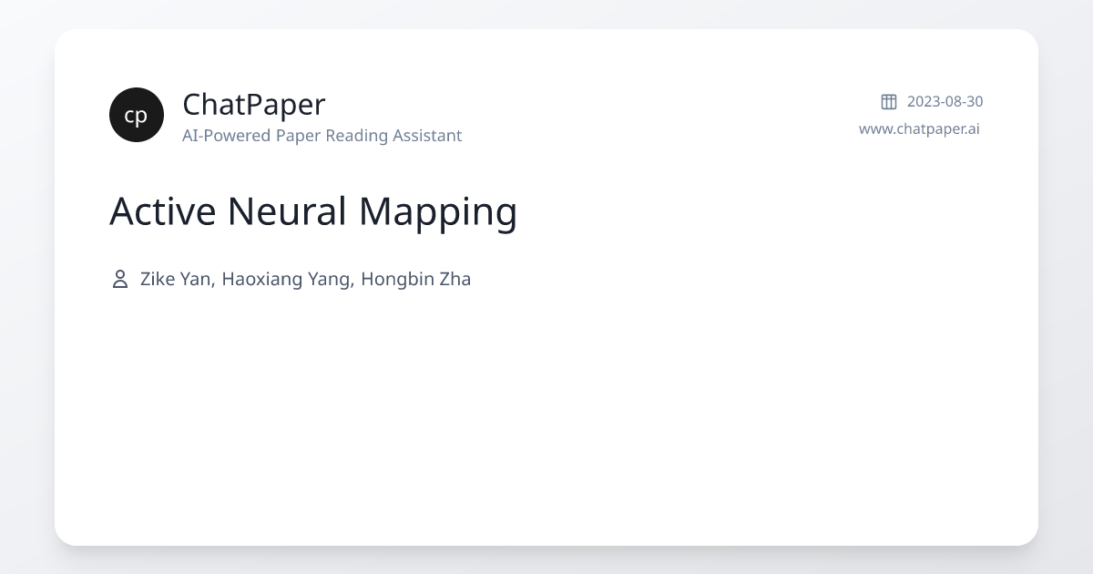 Active Neural Mapping - Paper Details