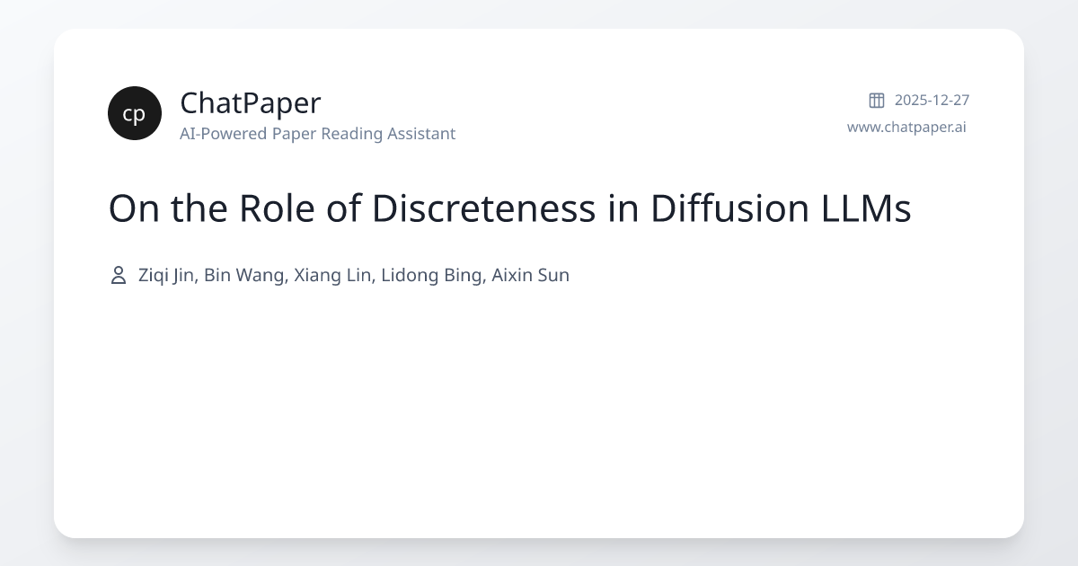 On the Role of Discreteness in Diffusion LLMs - Paper Details