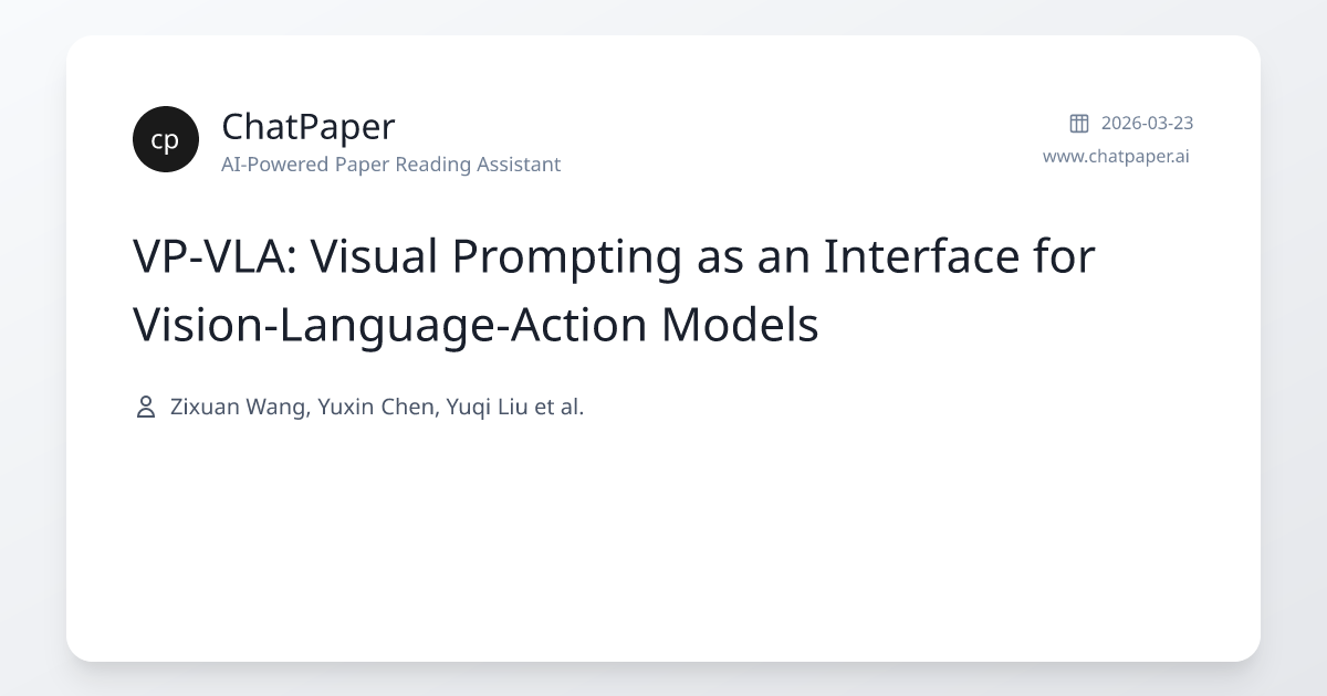 VP-VLA: Visual Prompting as an Interface for Vision-Language-Action ...