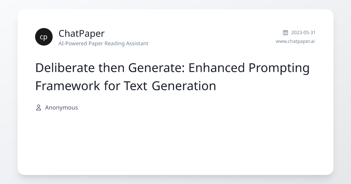 Deliberate then Generate: Enhanced Prompting Framework for Text ...