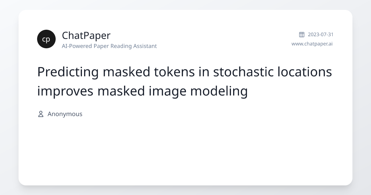 Predicting masked tokens in stochastic locations improves masked image ...