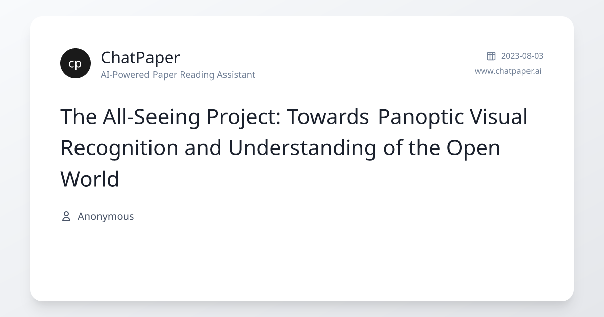 The All-Seeing Project: Towards Panoptic Visual Recognition and ...