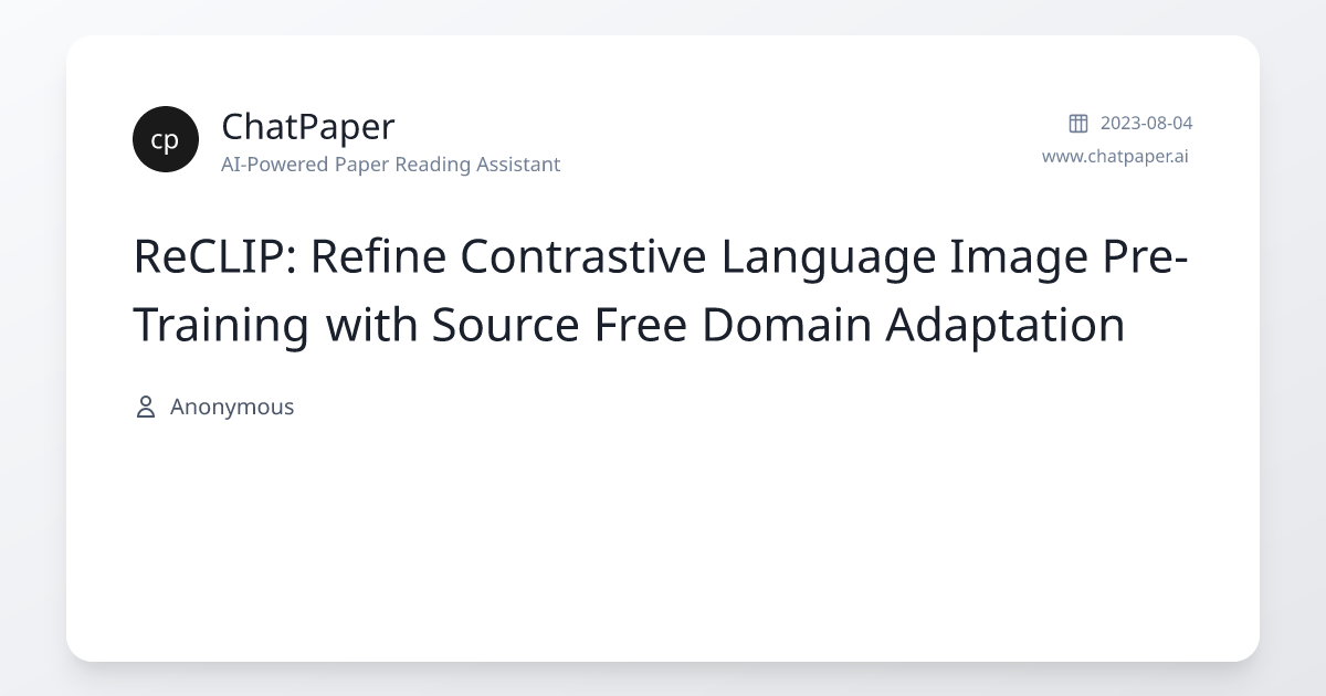 ReCLIP: Refine Contrastive Language Image Pre-Training with Source Free ...