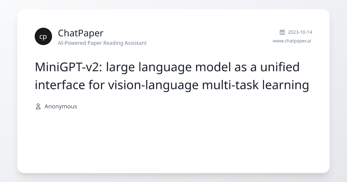 MiniGPT-v2: large language model as a unified interface for vision ...