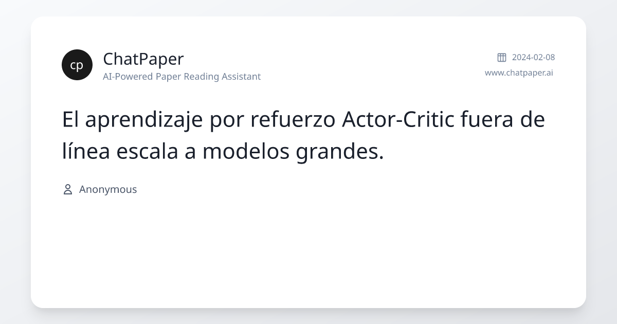 El aprendizaje por refuerzo Actor-Critic fuera de línea escala a ...