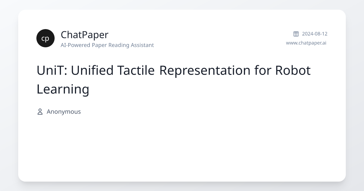 UniT: Unified Tactile Representation for Robot Learning - Paper Details