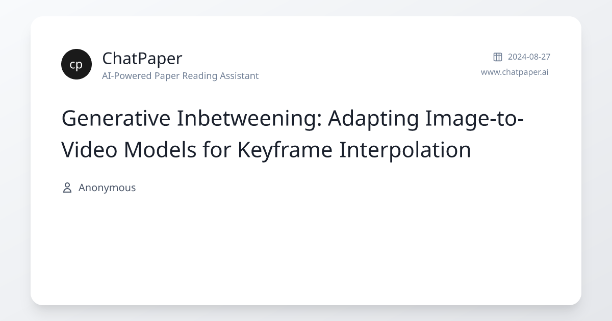 Generative Inbetweening: Adapting Image-to-Video Models for Keyframe ...