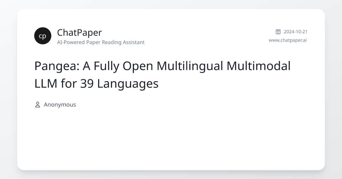 Pangea: A Fully Open Multilingual Multimodal LLM for 39 Languages ...