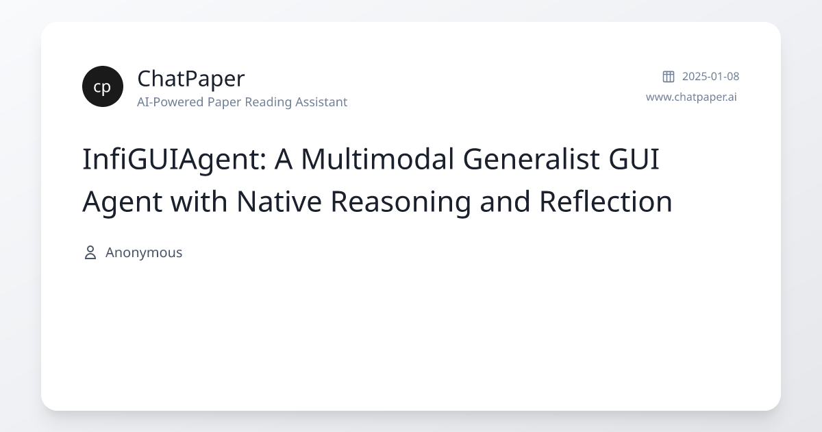 InfiGUIAgent: A Multimodal Generalist GUI Agent with Native Reasoning ...