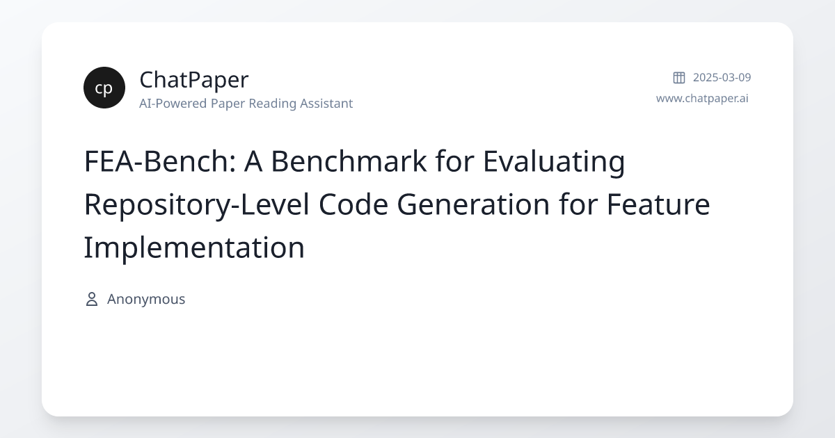 FEA-Bench: A Benchmark for Evaluating Repository-Level Code Generation ...