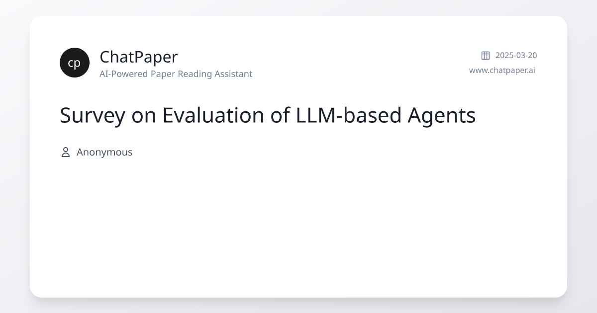 Survey on Evaluation of LLM-based Agents - Paper Details