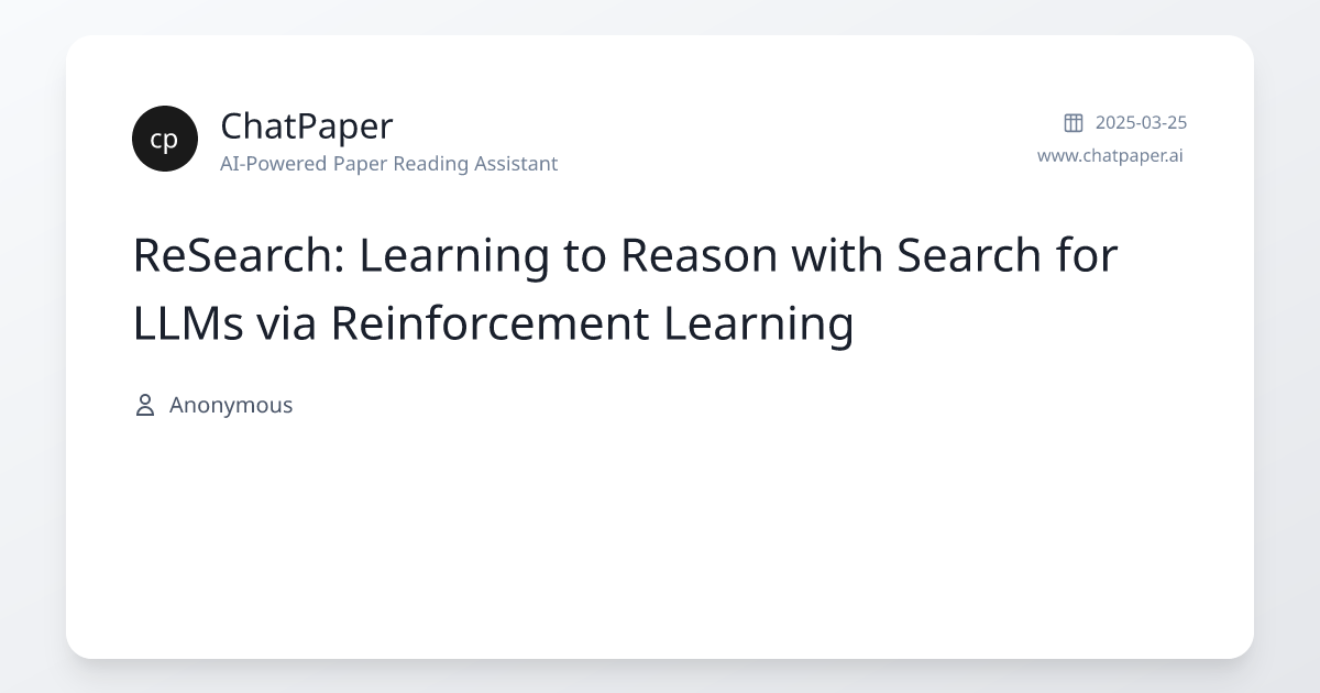 ReSearch: Learning to Reason with Search for LLMs via Reinforcement ...