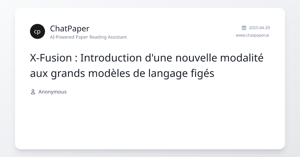 X-Fusion : Introduction d'une nouvelle modalité aux grands modèles de ...