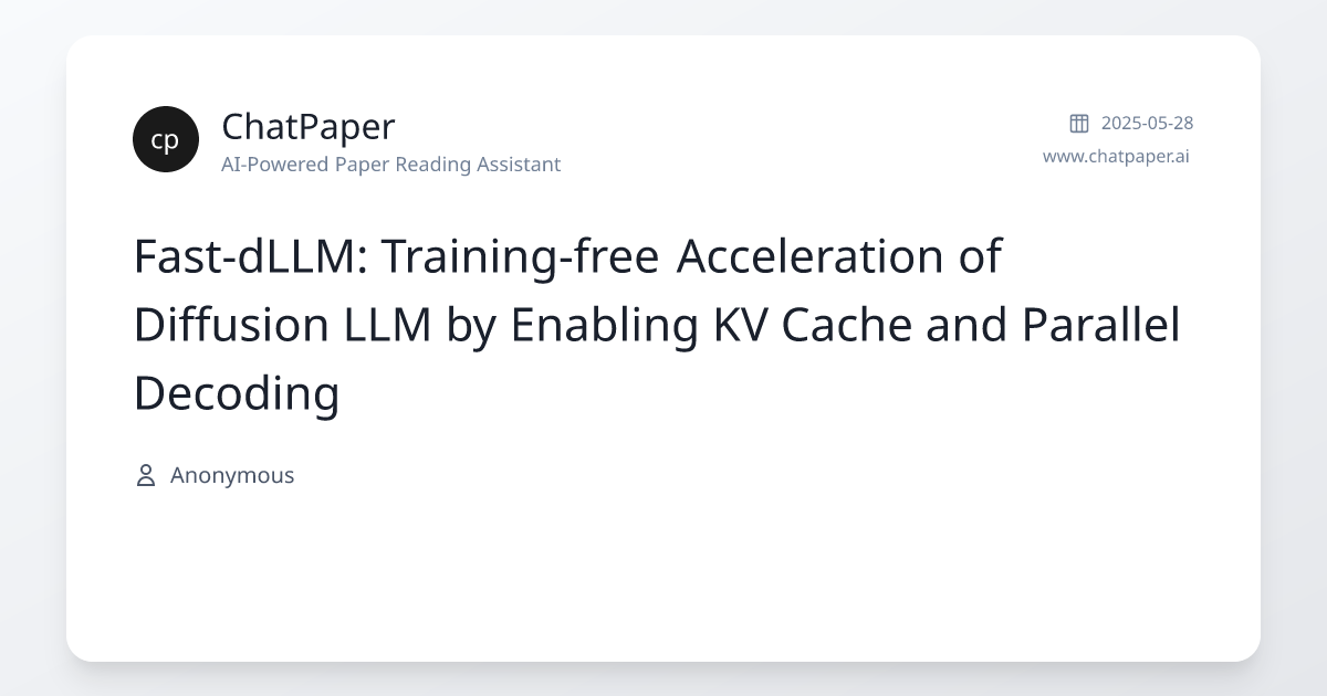 Fast-dLLM: Training-free Acceleration of Diffusion LLM by Enabling KV ...