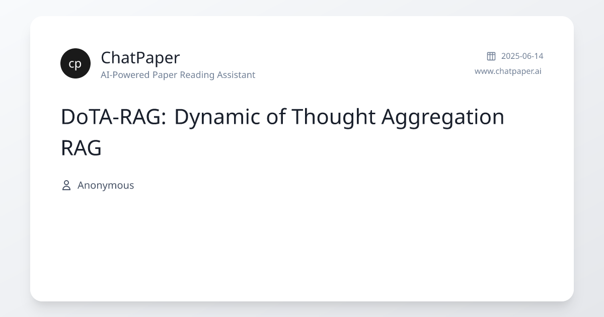 DoTA-RAG: Dynamic of Thought Aggregation RAG - Paper Details