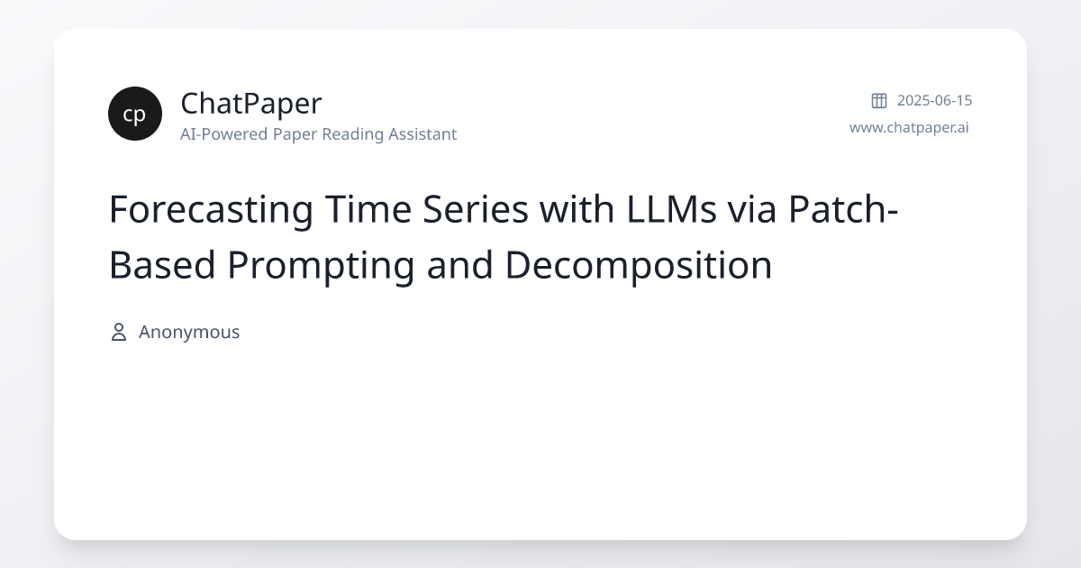 Forecasting Time Series with LLMs via Patch-Based Prompting and ...