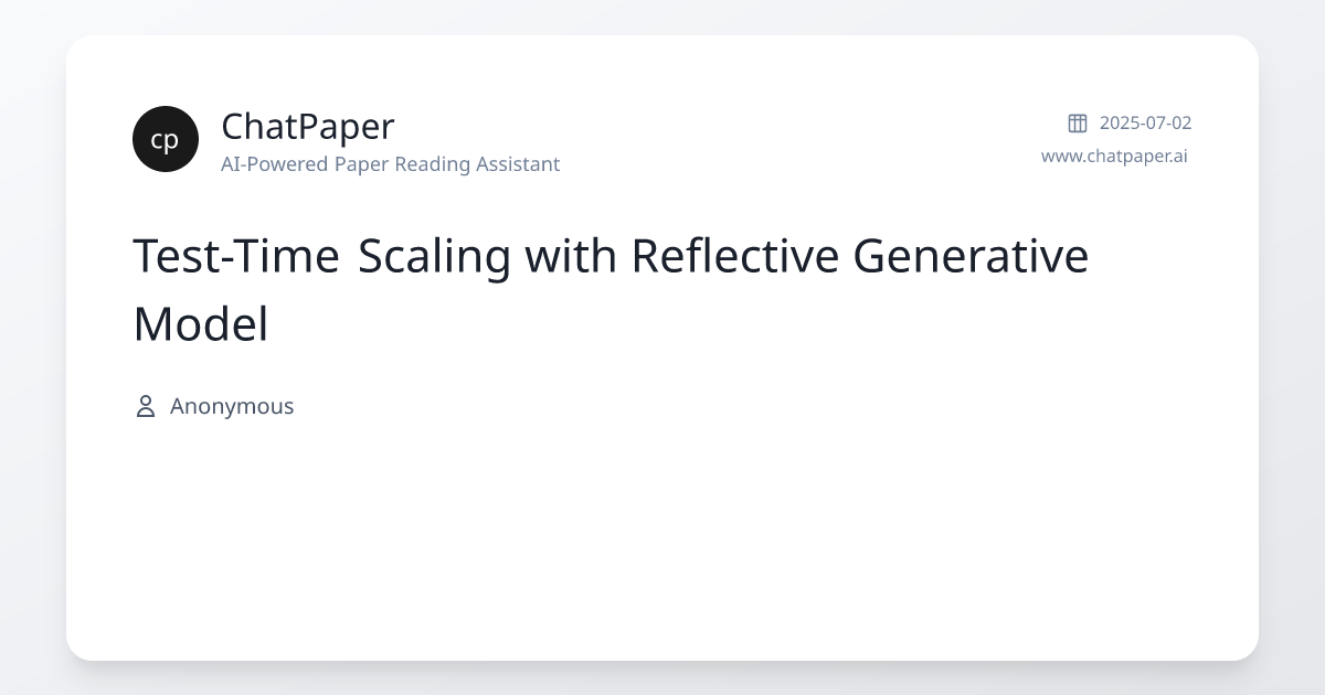 Test-Time Scaling with Reflective Generative Model - Paper Details