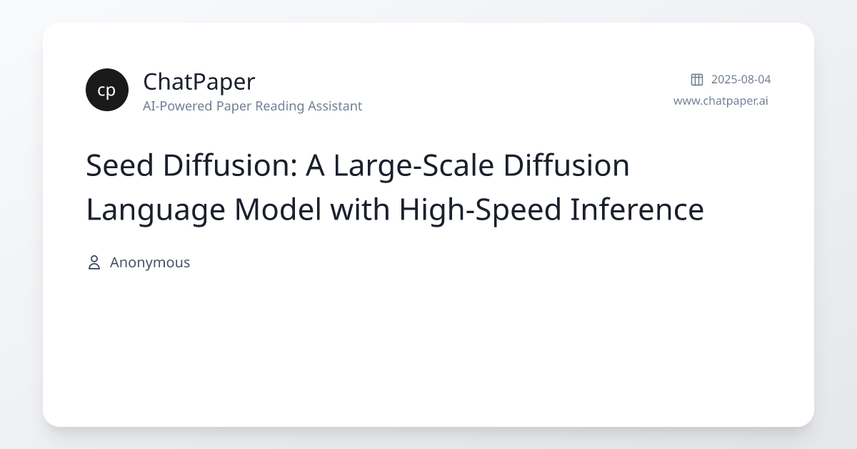 Seed Diffusion: A Large-Scale Diffusion Language Model with High-Speed ...