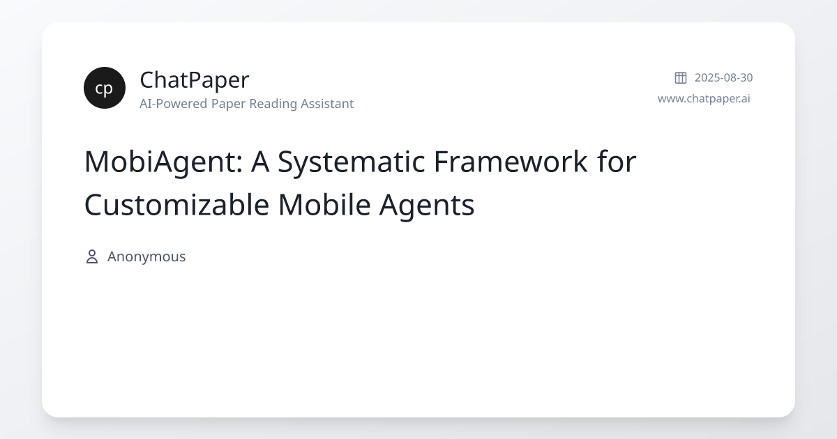 MobiAgent: A Systematic Framework for Customizable Mobile Agents ...