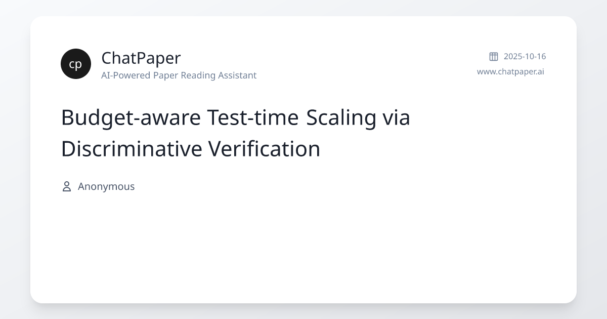 Budget-aware Test-time Scaling via Discriminative Verification - Paper ...