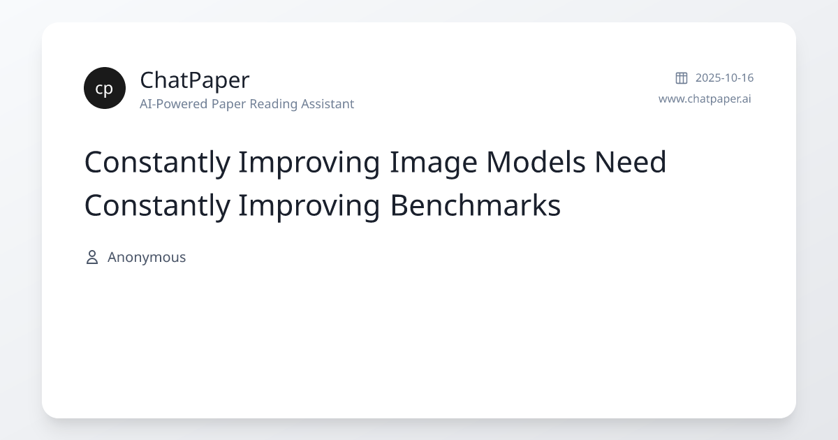 Constantly Improving Image Models Need Constantly Improving Benchmarks ...