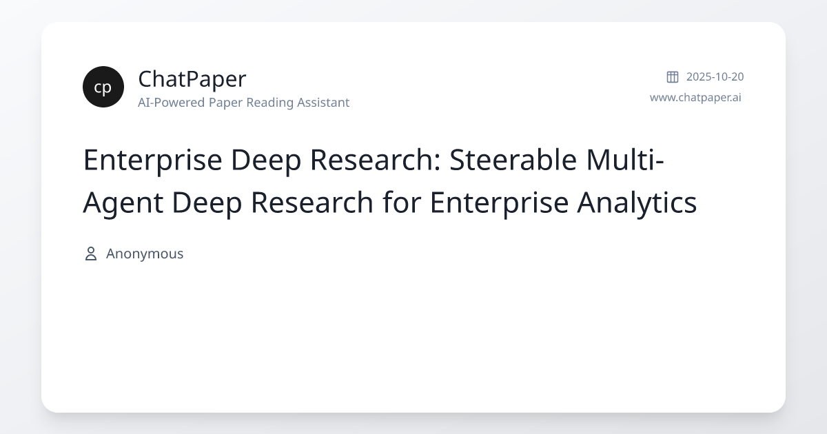 Enterprise Deep Research: Steerable Multi-Agent Deep Research for ...
