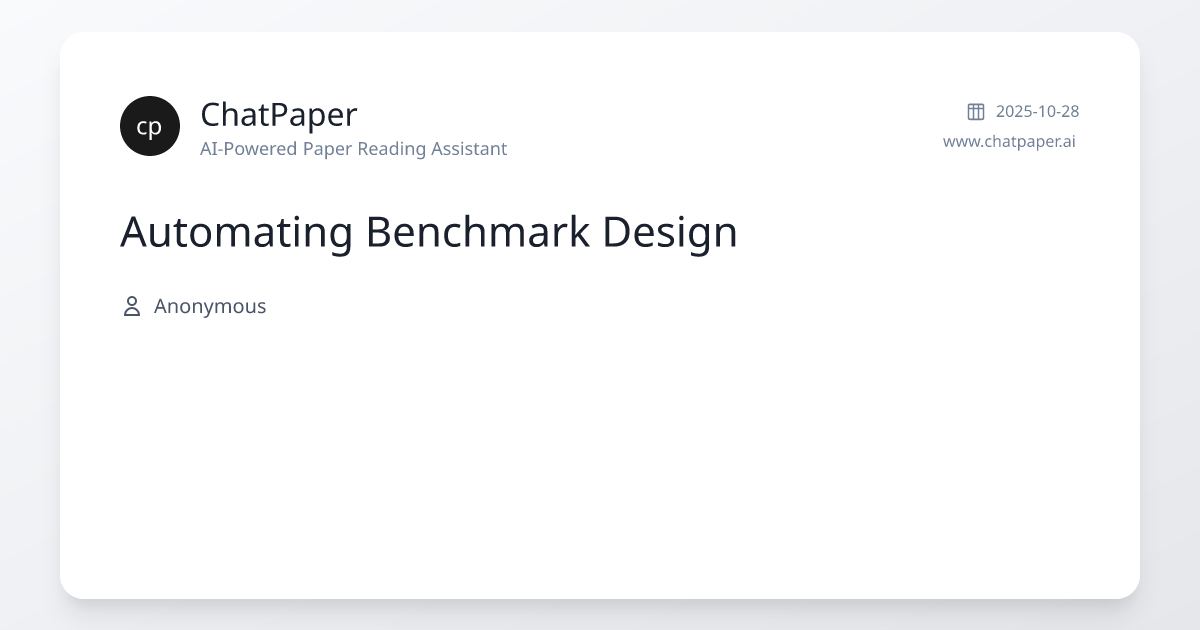 Automating Benchmark Design - Paper Details