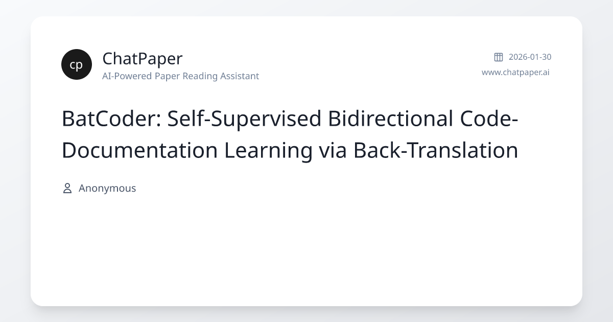 BatCoder: Self-Supervised Bidirectional Code-Documentation Learning via ...