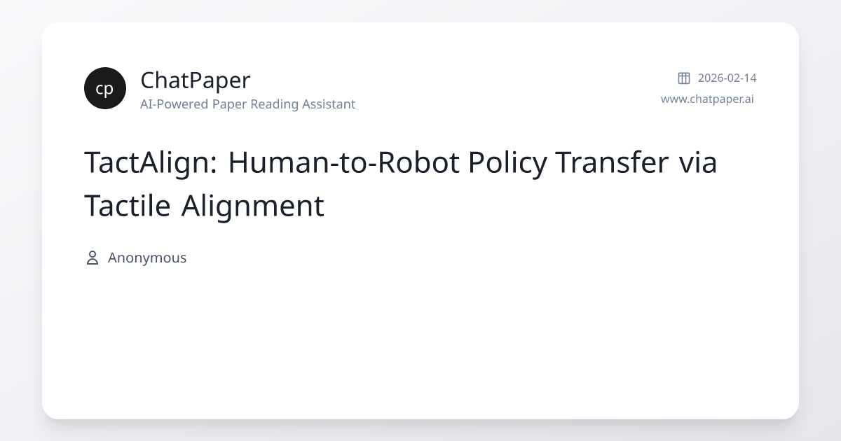 TactAlign: Human-to-Robot Policy Transfer via Tactile Alignment - Paper ...